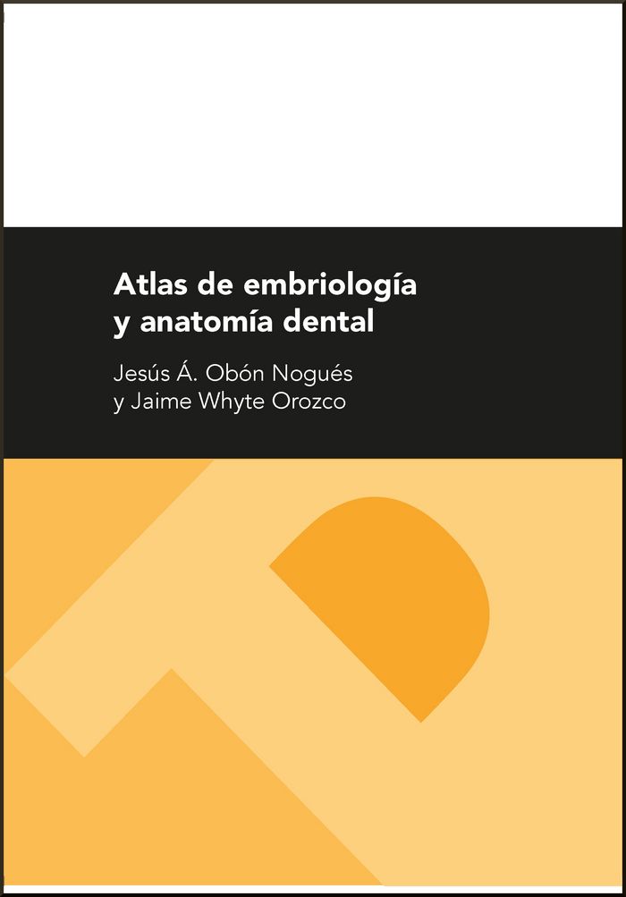 Atlas de embriología y anatomía dental | portada del libro