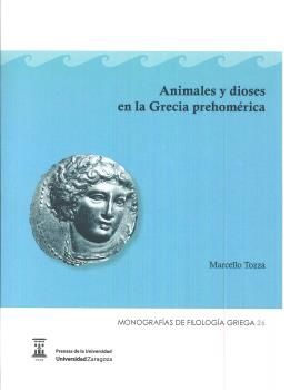 Animales y dioses en la Grecia prehomérica, de Tozza, Marcello | portada del libro