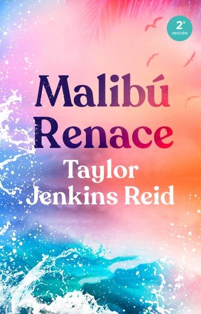 MALIBU RENACE, de JENKINS REID, TAYLOR | portada del libro