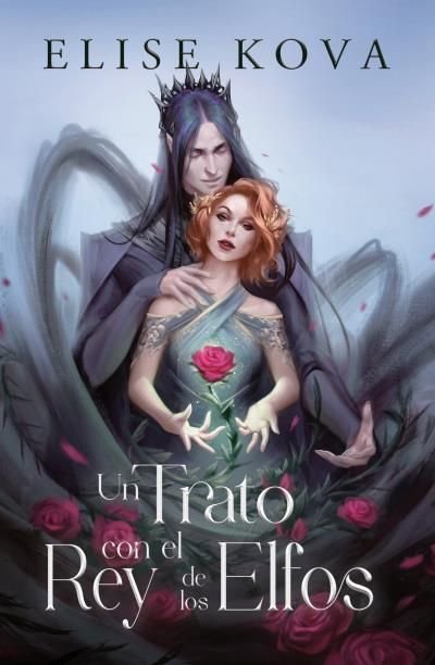 UN TRATO CON EL REY DE LOS ELFOS, de KOVARICK, ELISE | portada del libro