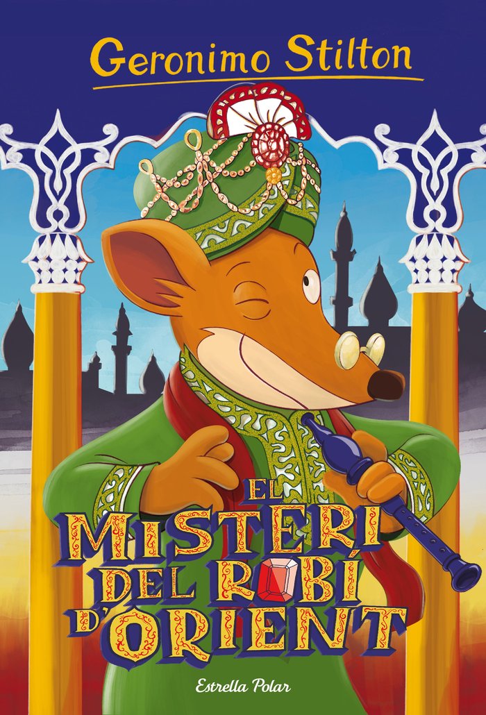 El misteri del robí d'Orient, de Stilton, Geronimo | portada del libro