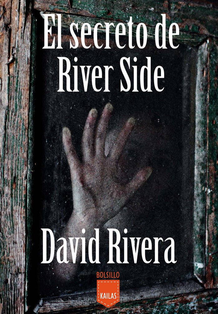 El secreto de River Side, de Rivera Duque, David | portada del libro