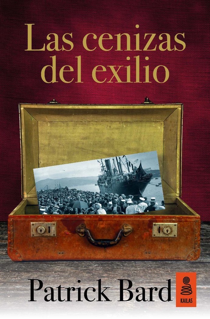 Las cenizas del exilio, de Bard, Patrick | portada del libro