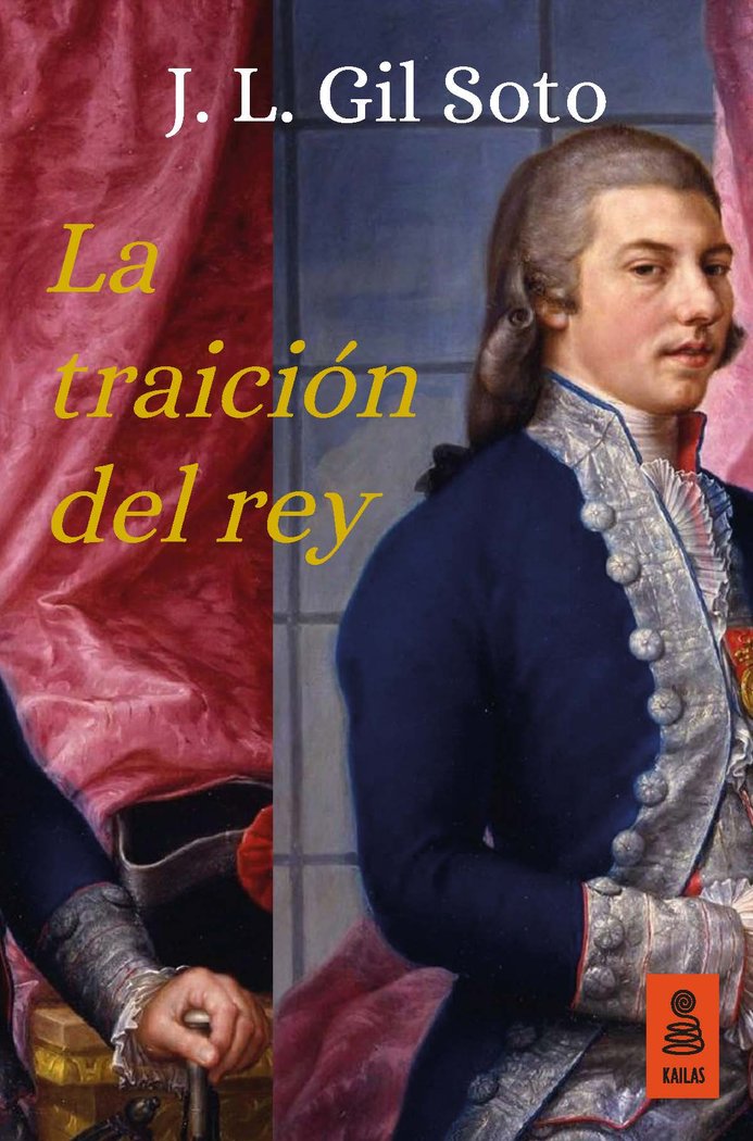 La traición del rey, de Gil Soto, José Luis | portada del libro