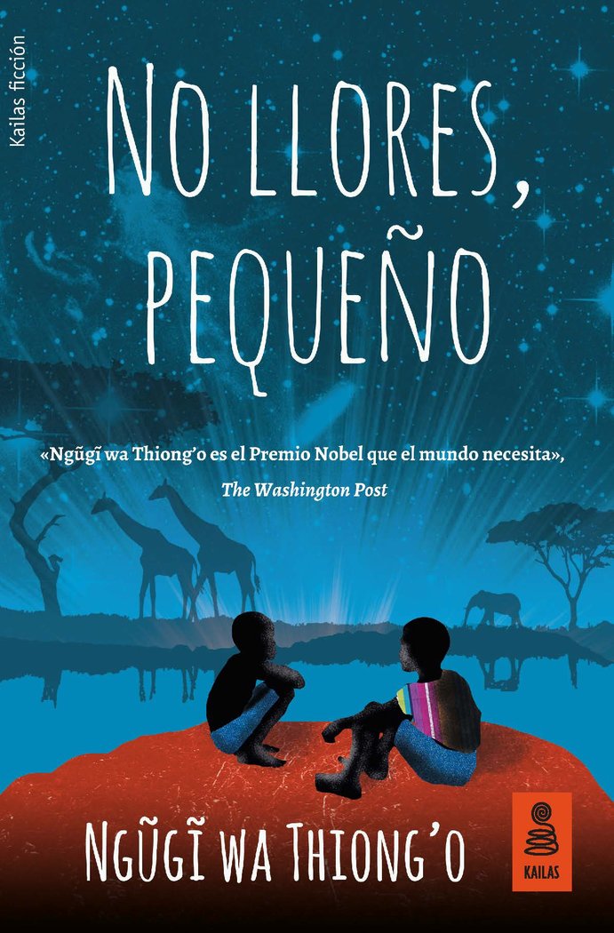 No llores, pequeño, de Wa Thiong'o, Ngugi | portada del libro