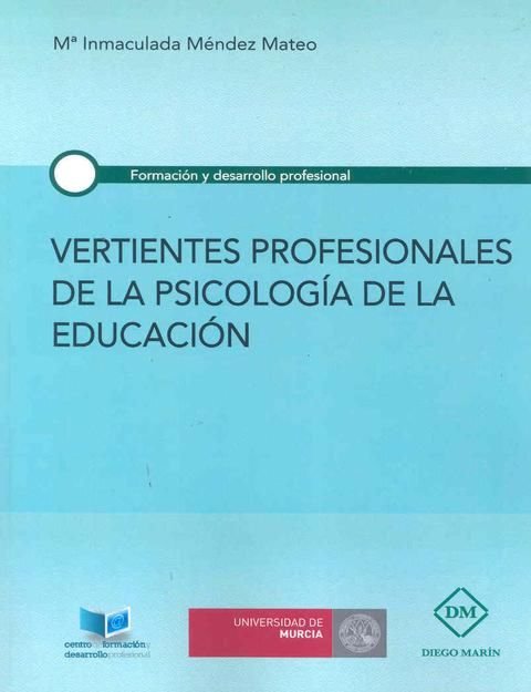 VERTIENTES PROFESIONALES DE LA PSICOLOGIA DE LA EDUCACION, de MENDEZ MATEO | portada del libro