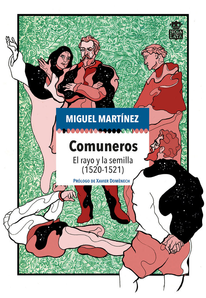 Comuneros, de MARTINEZ, MIGUEL | portada del libro