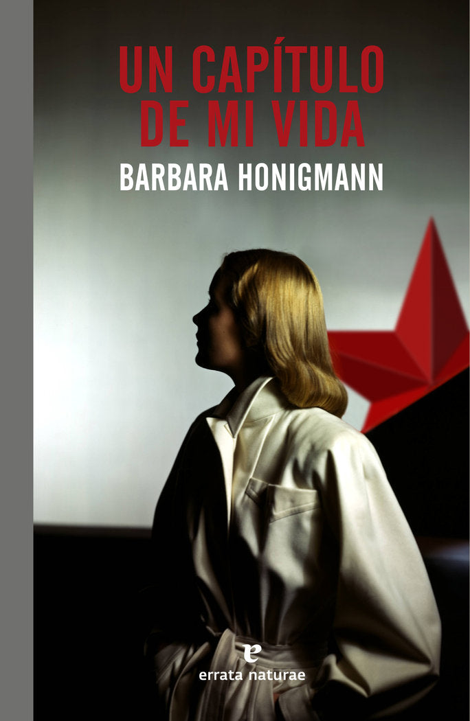 Un capítulo de mi vida, de Honigmann, Barbara | portada del libro