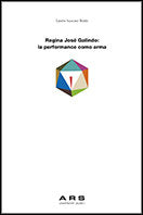 Regina José Galindo: la performance como arma, de Sancho Ribés, Lidón | portada del libro