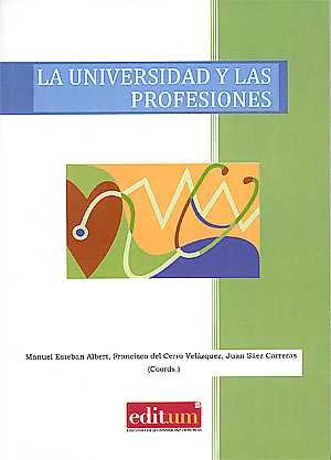 La Universidad y las Profesiones, de ESTEBAN ALBERT | portada del libro