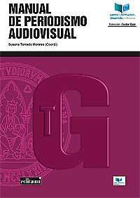 Manual de Periodismo Audiovisual, de TORRADO MORALES | portada del libro