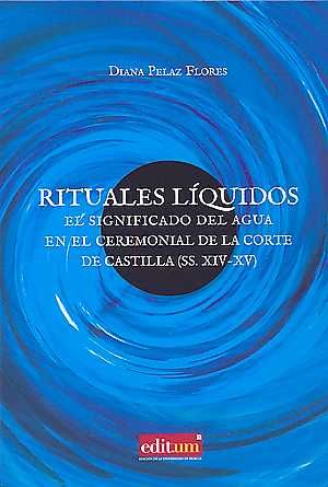 Rituales Líquidos, de Pelaz Flores, Diana | portada del libro