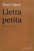 Lletra petita, de Toni Cabré | portada del libro