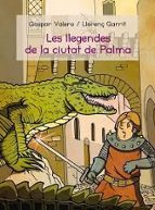 Les llegendes de la Ciutat de Palma, de GASPAR VALERO I MARTI | portada del libro