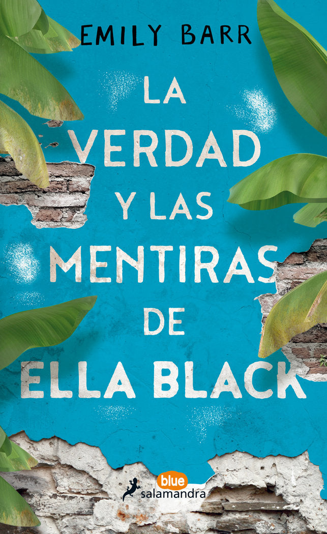 La verdad y las mentiras de Ella Black, de Barr, Emily | portada del libro