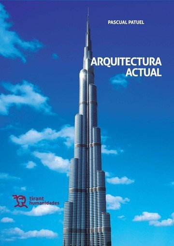 Arquitectura Actual, de Patuel Chust | portada del libro