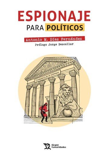 Espionaje Para Políticos, de Díaz Fernández | portada del libro
