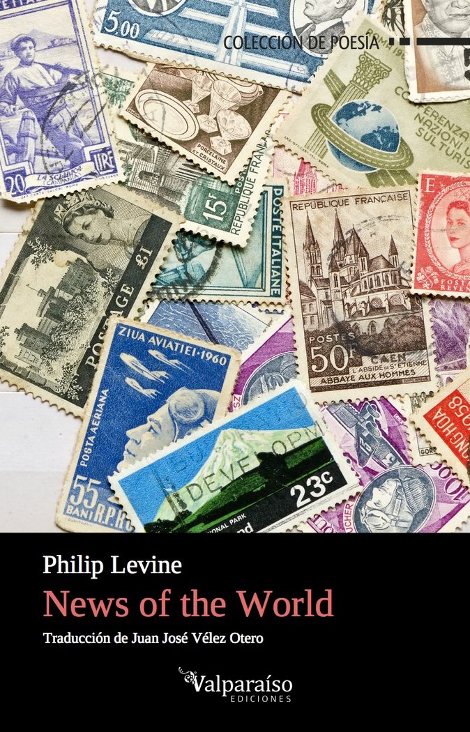 News of The world, de Levine, Philip (Detroit, Míchigan, EEUU, 1928) | portada del libro