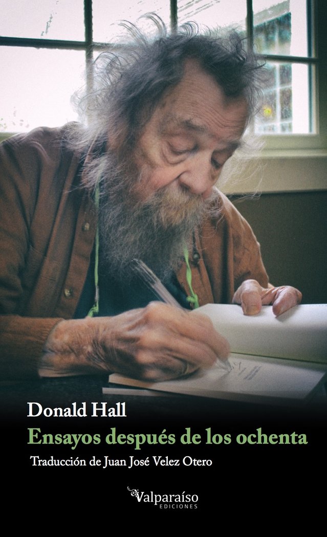 Ensayos después de los ochenta, de Hall, Donald (Handem, Connecticut -U.S.A., 20 de septiembre de 1928) | portada del libro
