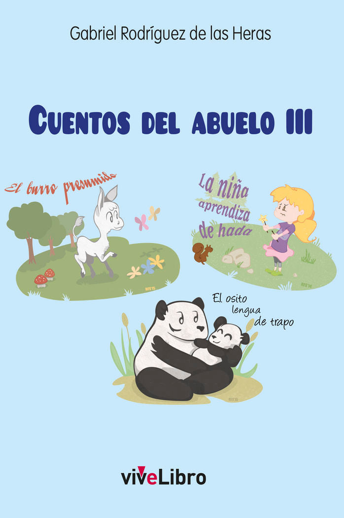 Cuentos del Abuelo III, de Rodríguez de las Heras, Gabriel | portada del libro