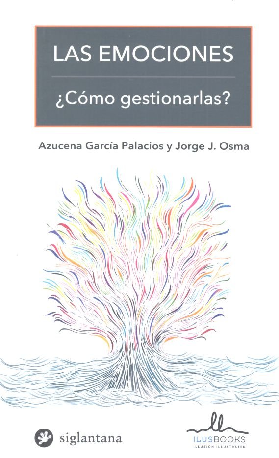 EMOCIONES COMO GESTIONARLAS,LAS, de GARCIA PALACIOS | portada del libro