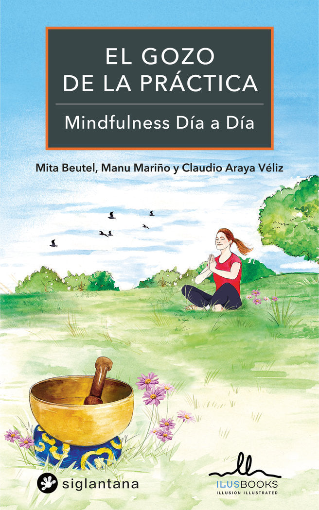EL GOZO DE LA PRACTICA MINDFULNESS DIA A DIA, de BEUTEL, MITA | portada del libro