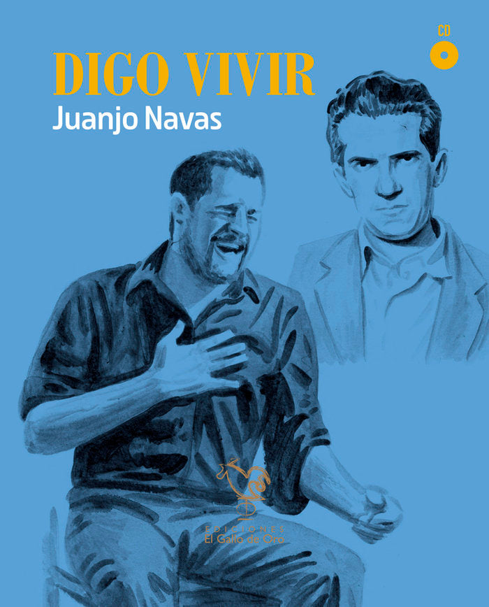 DIGO VIVIR, de NAVAS, JUANJO | portada del libro