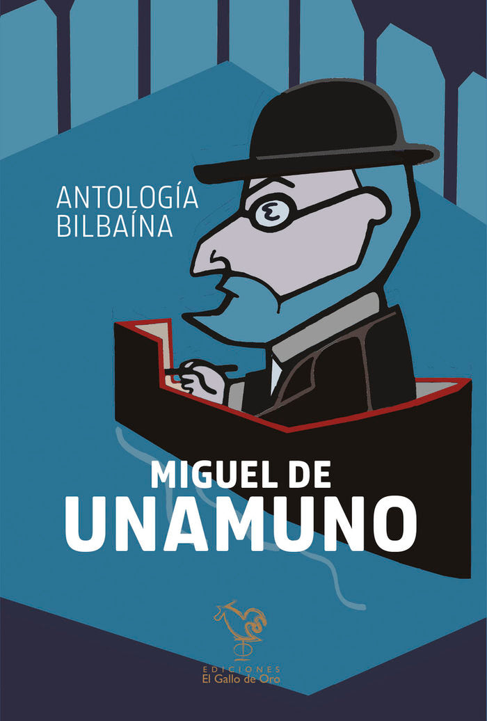 ANTOLOGIA BILBAINA, de DE UNAMUNO, MIGUEL | portada del libro