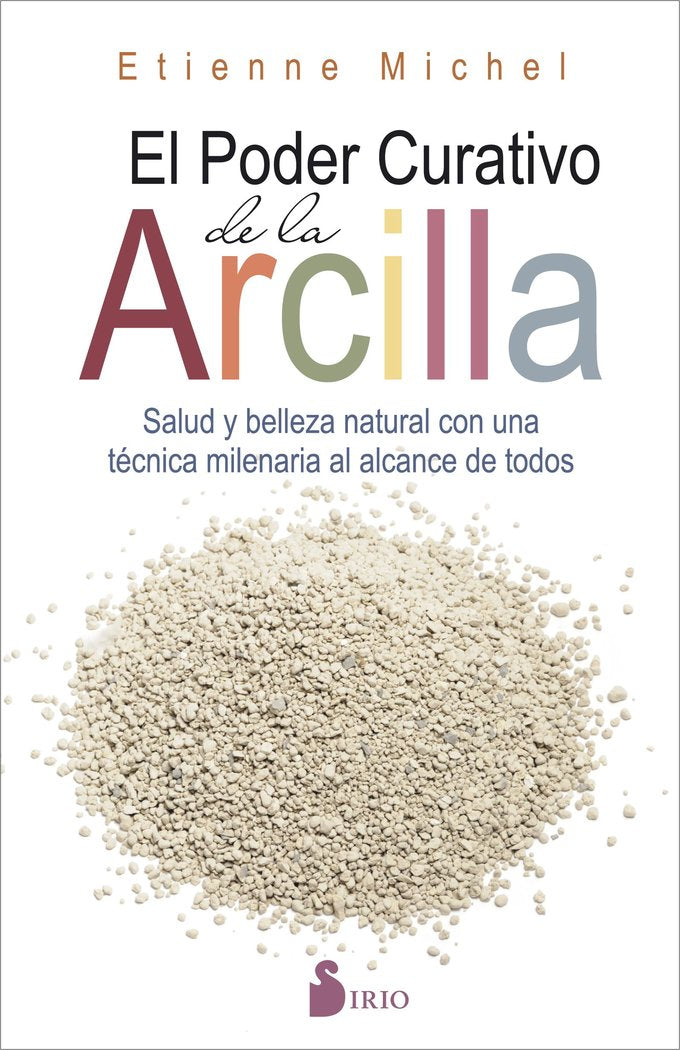 EL PODER CURATIVO DE LA ARCILLA, de MICHEL, ETIENNE | portada del libro