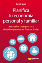 PLANIFICA TU ECONOMÍA PERSONAL Y FAMILIAR, de DAVID IGUAL MOLINA | portada del libro