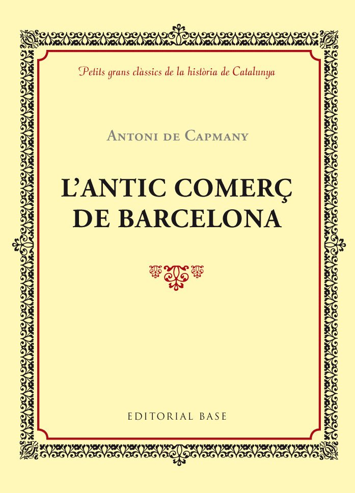 L'antic comerç de Barcelona, de de Capmany i de Montpalau i de Surís, Antoni | portada del libro