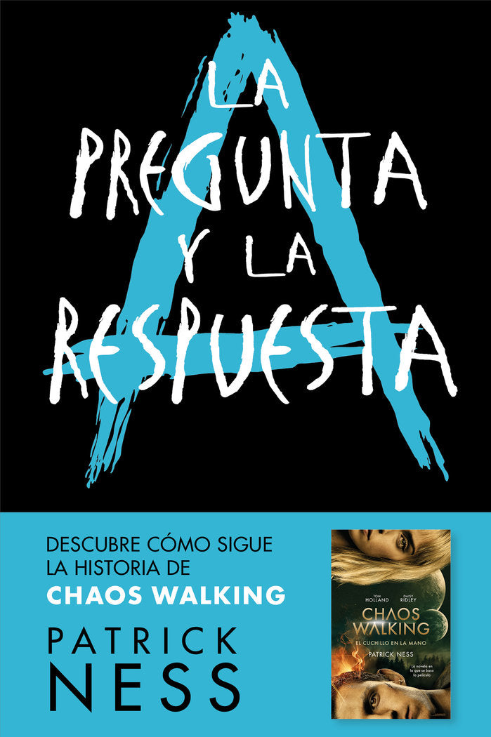 La pregunta y la respuesta (Chaos Walking 2), de Ness, Patrick | portada del libro