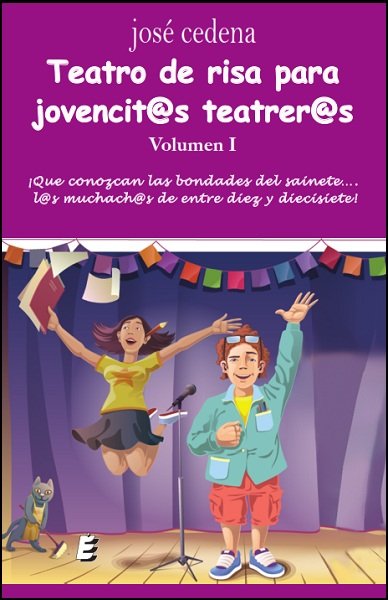 Teatro de risa para jovencit@s teatrer@s. Volumen I, de Cedena Sánchez-Cabezudo, José | portada del libro