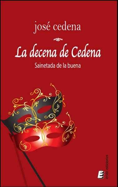 La decena de Cedena, de Cedena Sánchez-Cabezudo, José | portada del libro