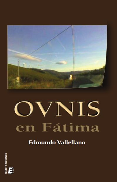 Ovnis en Fátima, de PEREZ VALLELLANO, EDMUNDO | portada del libro