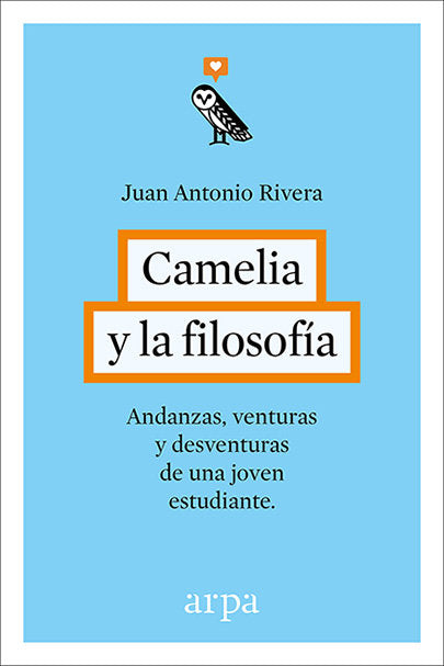 Camelia y la filosofía, de Rivera Rivera, Juan Antonio | portada del libro