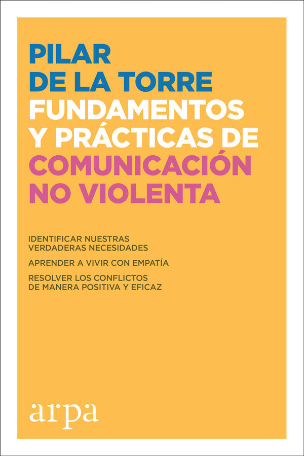 Fundamentos y prácticas de Comunicación No Violenta, de de la Torre, Pilar | portada del libro