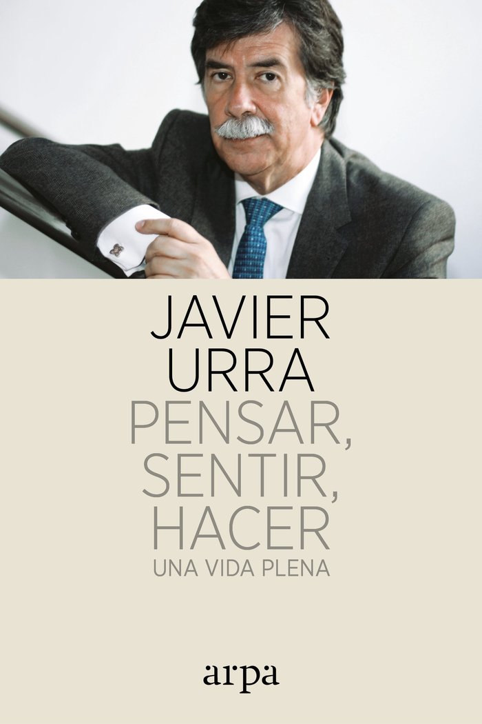 Pensar, sentir, hacer, de Urra Portillo, Javier | portada del libro