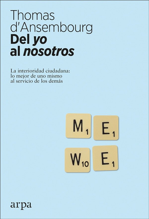 Del yo al nosotros, de D'Ansembourg, Thomas | portada del libro