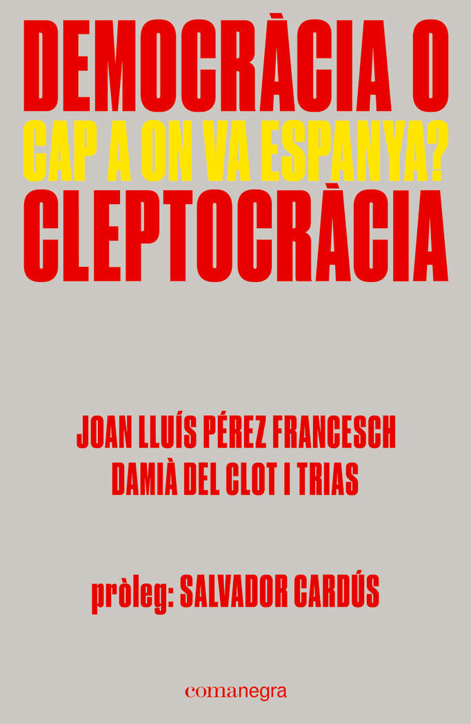 Democràcia o cleptocràcia, de Pérez Francesch, Joan Lluís | portada del libro