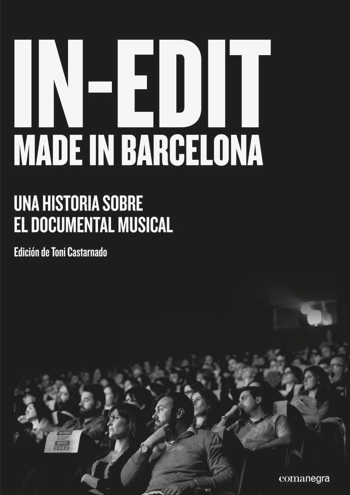 In-Edit. Made in Barcelona, de Castarnado, Toni | portada del libro