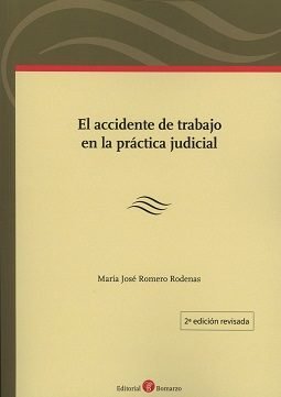 El accidente de trabajo en la práctica judicial, de Romero Rodenas | portada del libro