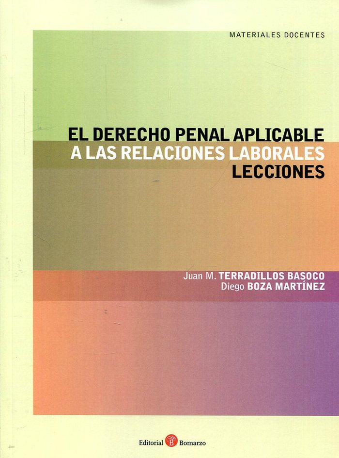 El Derecho Penal aplicable a las relaciones laborales. Lecciones, de Terradillos Basoco | portada del libro