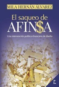 El saqueo de Afinsa - Una intervención político-financiera de diseño, de Hernán Álvarez, Milagros | portada del libro