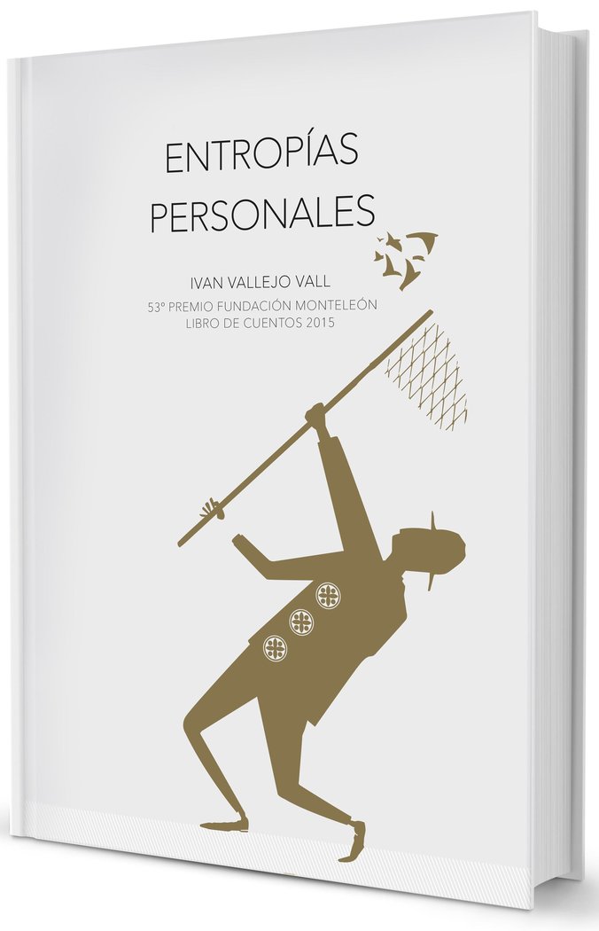 ENTROPÍAS PERSONALES, de VALLEJO VALL, IVAN | portada del libro