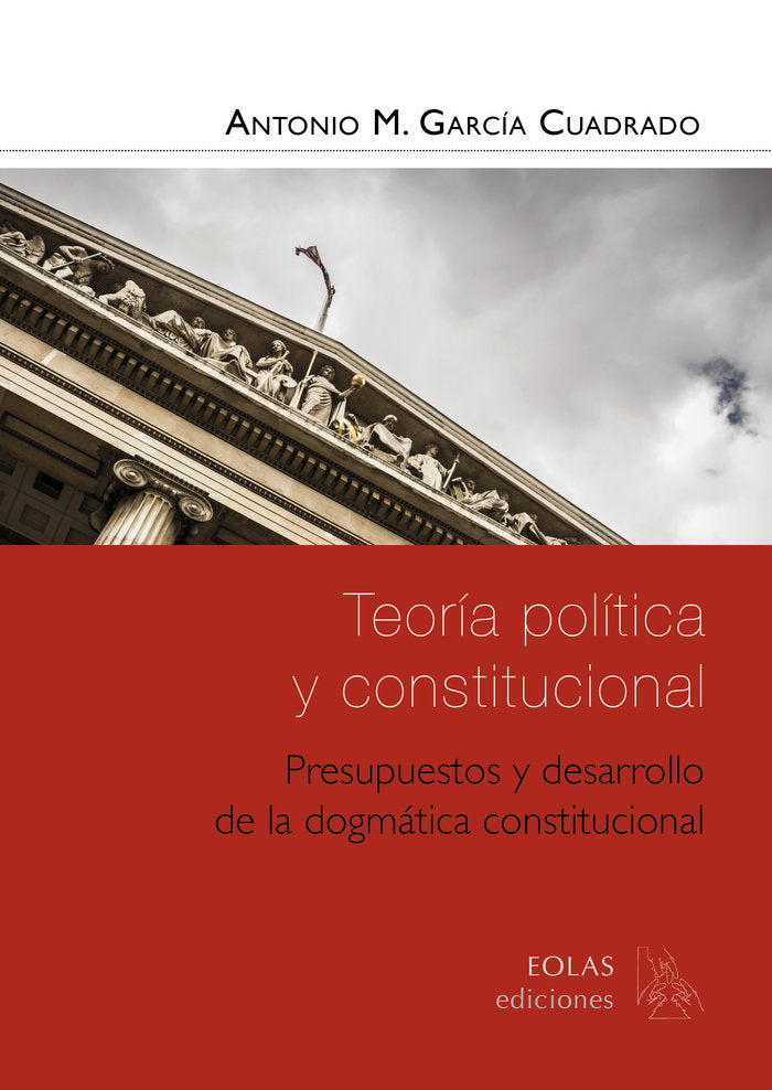 TEORÍA POLÍTICA Y CONSTITUCIONAL, de GARCÍA CUADRADO | portada del libro