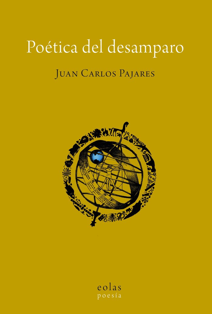 POÉTICA DEL DESAMPARO, de PAJARES IGLESIAS, JUAN CARLOS | portada del libro