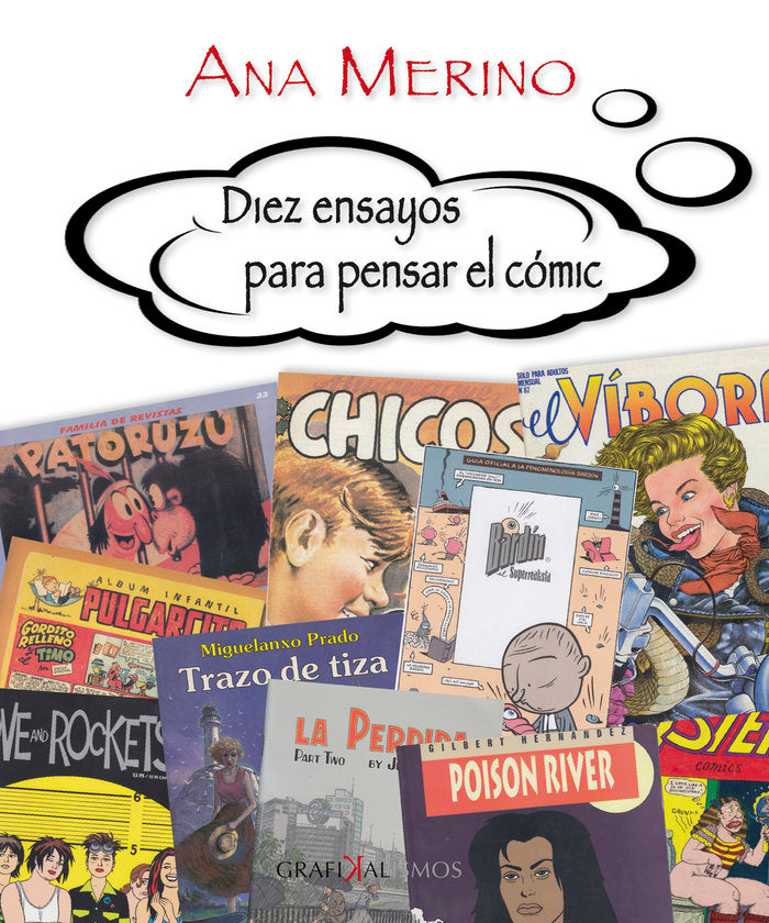 DIEZ ENSAYOS PARA PENSAR EL CÓMIC, de MERINO NORBERTO, ANA | portada del libro
