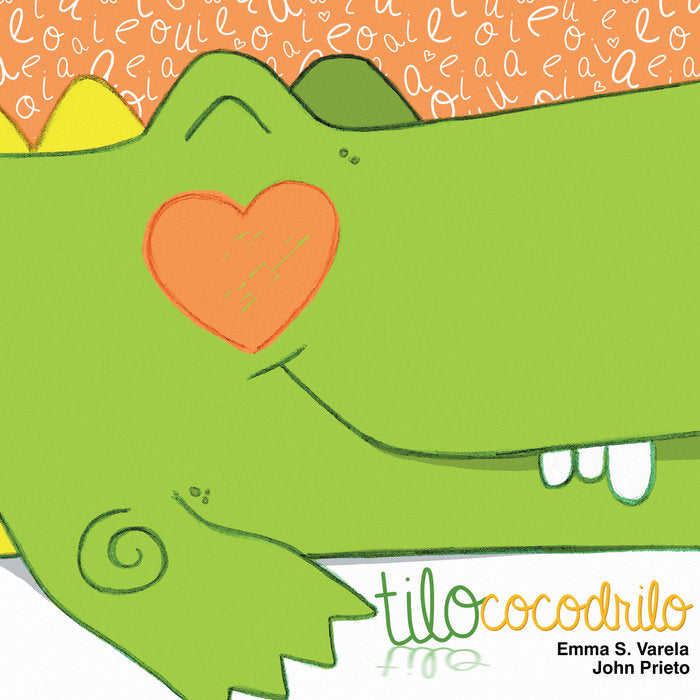 TILO COCODRILO, de SÁNCHEZ VARELA, EMMA | portada del libro