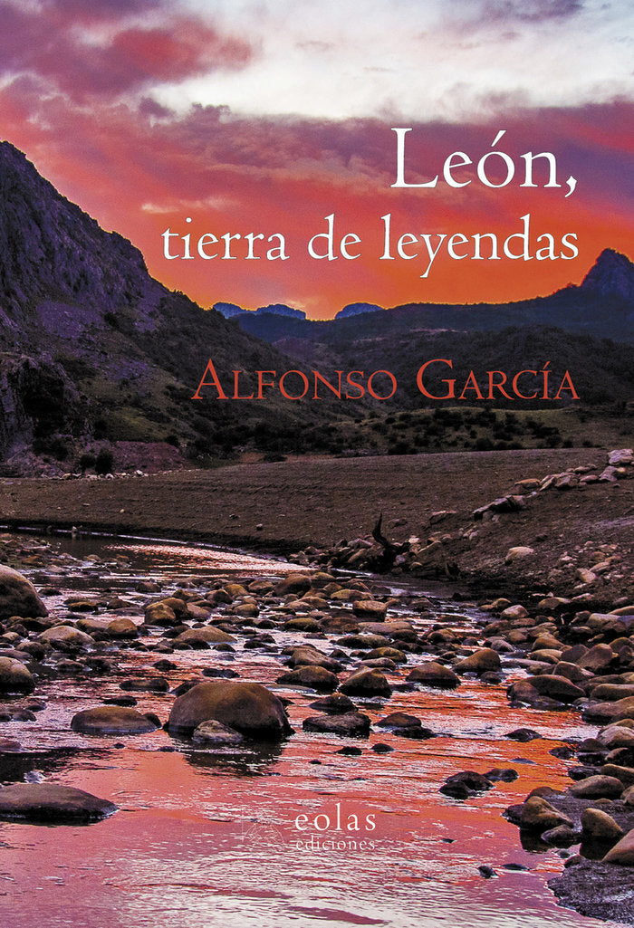 LEÓN, TIERRA DE LEYENDAS, de GARCÍA RODRÍGUEZ, ALFONSO | portada del libro